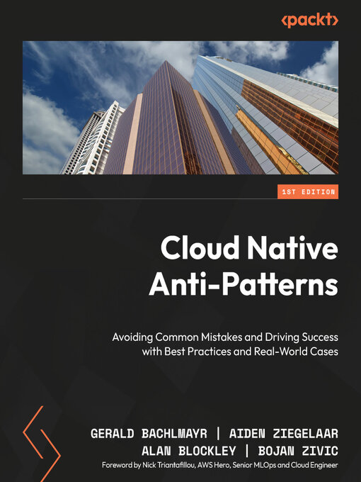 Title details for Cloud Native  Anti-Patterns by Gerald Bachlmayr - Available